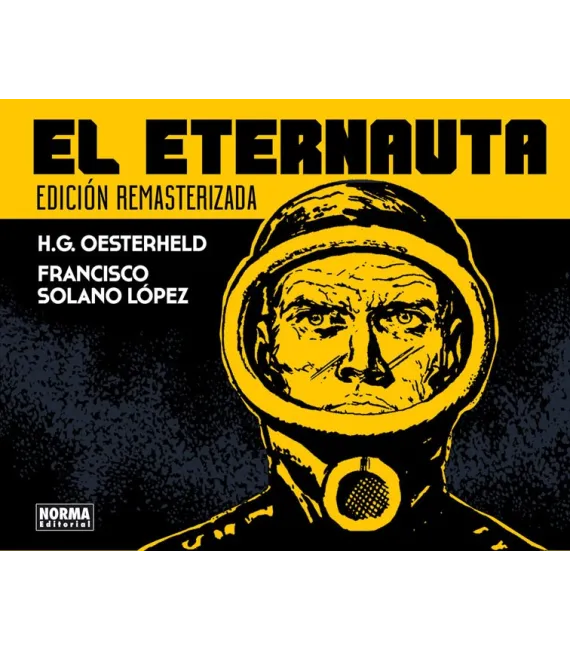 El Eternauta Integral (Ed. Remasterizada)