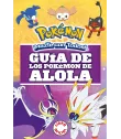 Guía de los pokémon de Alola (Colección Pokémon)