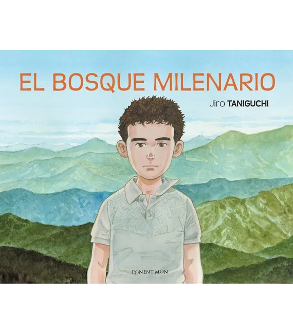 El bosque milenario