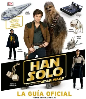Guía oficial de Han Solo -...