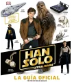 Guía oficial de Han Solo - Una historia de Star Wars