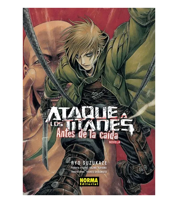 Ataque a los titanes: Antes de la caída (Novela)