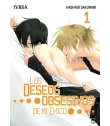 Los deseos obsesivos de mi chico Nº 1 (de 2)
