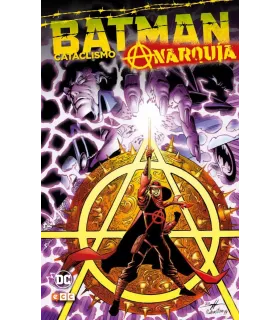 Batman: Cataclismo - Anarquía
