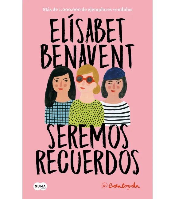 Seremos recuerdos (Canciones y recuerdos 2)