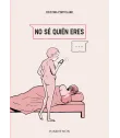 No sé quién eres