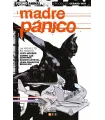 Madre Pánico Nº 01: Un proyecto en marcha