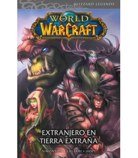 World of Warcraft Nº 01: Extranjero en tierra extraña