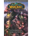 World of Warcraft Nº 01: Extranjero en tierra extraña