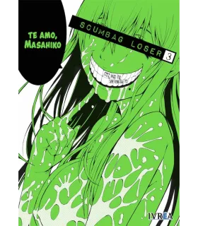 Scumbag Loser Nº 3 (de 3)