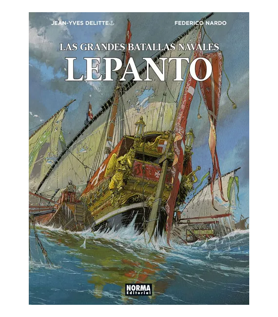 Las grandes batallas navales Nº 04: Lepanto